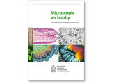 BOEK MICROSCOPIE ALS HOBBY - NIEUWE UITGAVE
